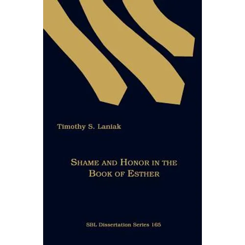 Shame and Honor in the Book of Esther