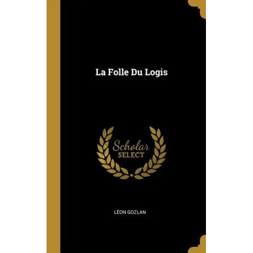 La Folle Du Logis