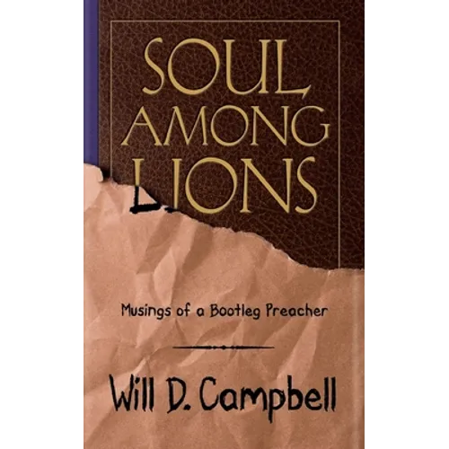 Soul Among Lions: Musings of a Bootleg Preacher