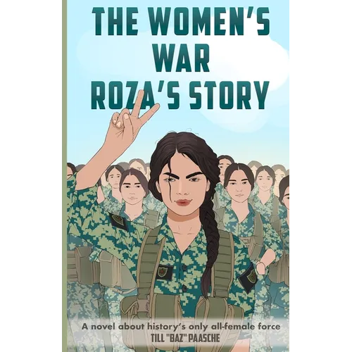 The Women's War - Roza's Story