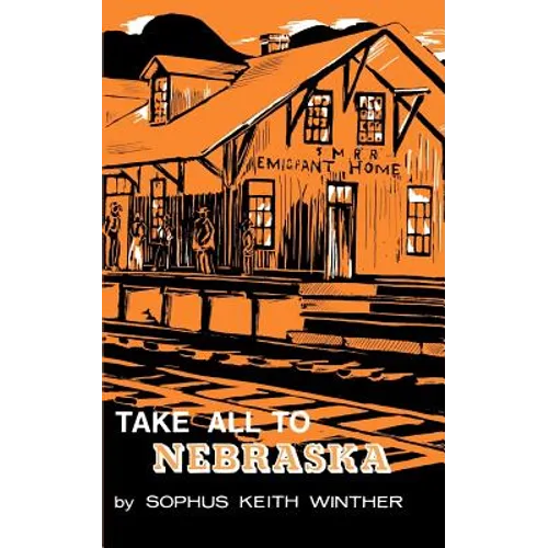 Take All to Nebraska