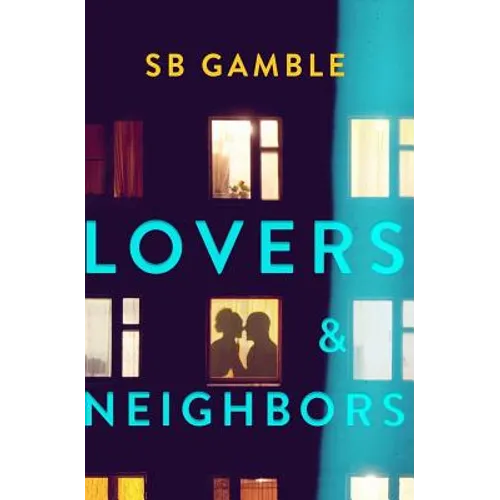 Lovers and Neighbors