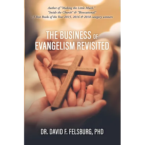 The Business of Evangelism: Revisited