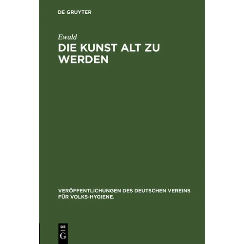 Die Kunst Alt Zu Werden
