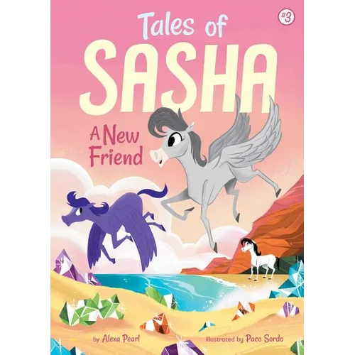 Tales of Sasha 3: A New Friend