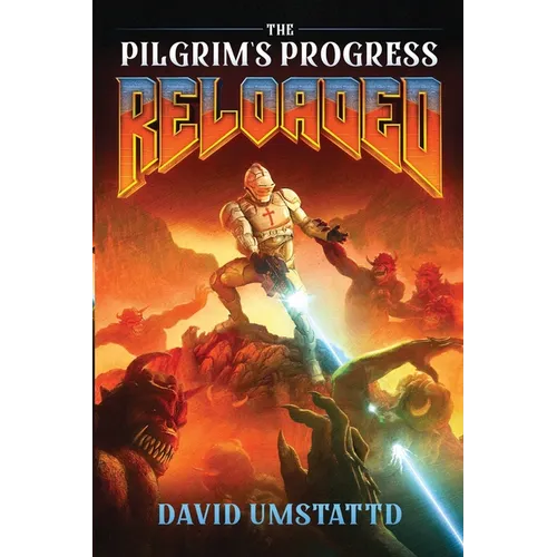The Pilgrim's Progress Reloaded