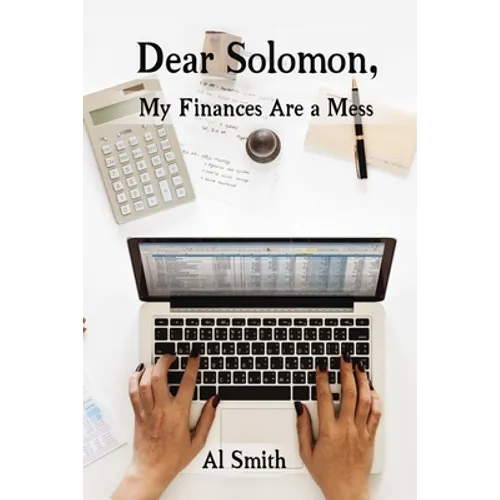Dear Solomon, My Finances Are a Mess