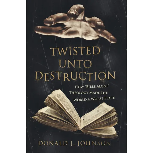 Twisted Unto Destruction