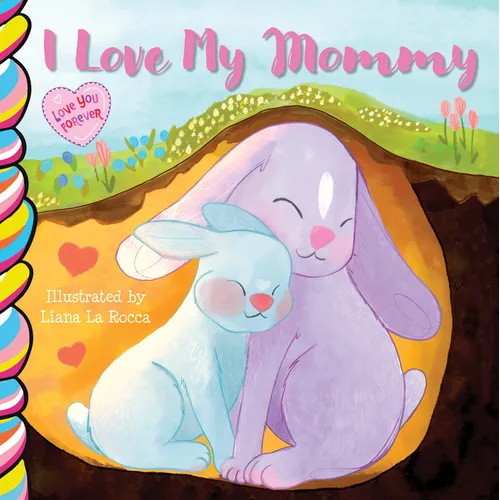 I Love My Mommy 7x7