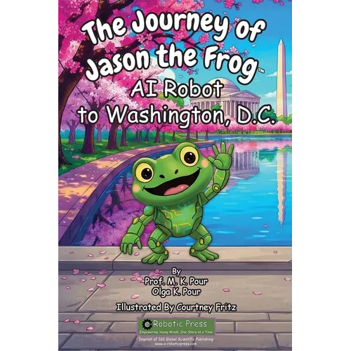 The Journey of Jason the Frog(TM) AI Robot to Washington, D.C.