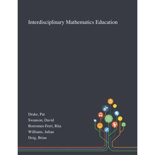Interdisciplinary Mathematics Education