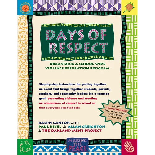 Days of Respect: Organizing a Schoolwide Violence Prevention Program