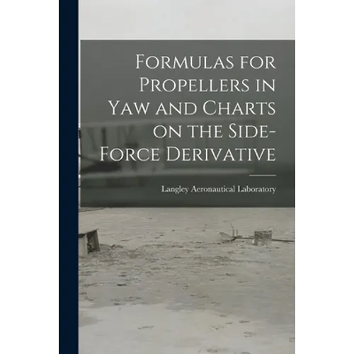 Formulas for Propellers in Yaw and Charts on the Side-force Derivative