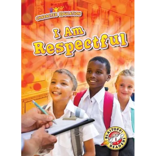 I Am Respectful