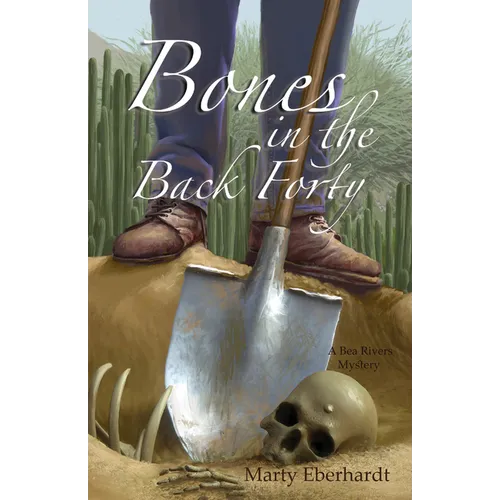 Bones in the Back Forty: Volume 2