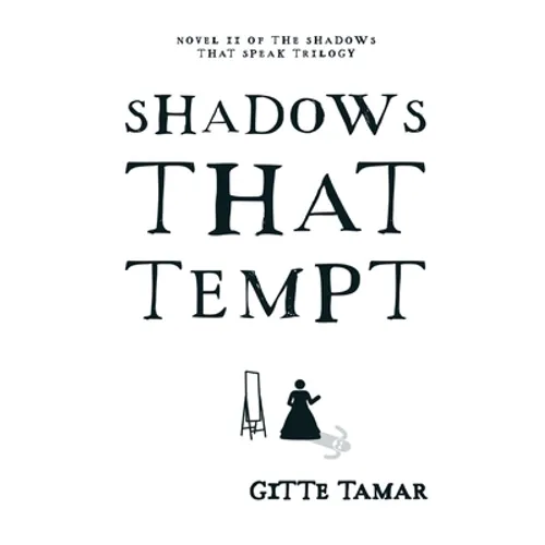Shadows That Tempt