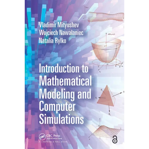 Introduction to Mathematical Modeling and Computer Simulations