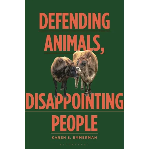 Defending Animals, Disappointing People: An Ecofeminist Approach
