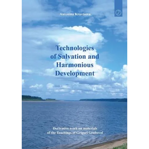 Technologies of Salvation and Harmonious Development