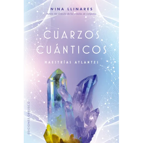 Cuarzos Cuanticos. Maestrias Atlantes