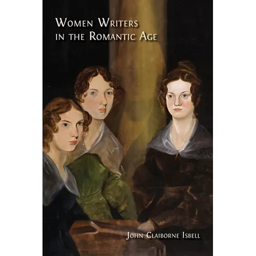 Women Writers in the Romantic Age