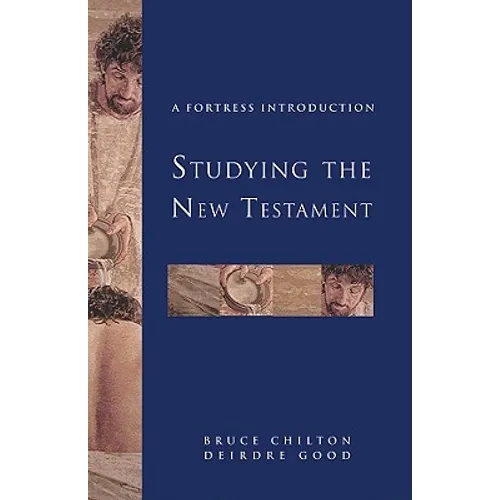 Studying the New Testament: A Fortress Introduction
