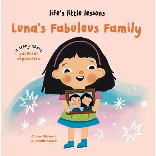 Life's Little Lessons: Luna's Fabulous Family