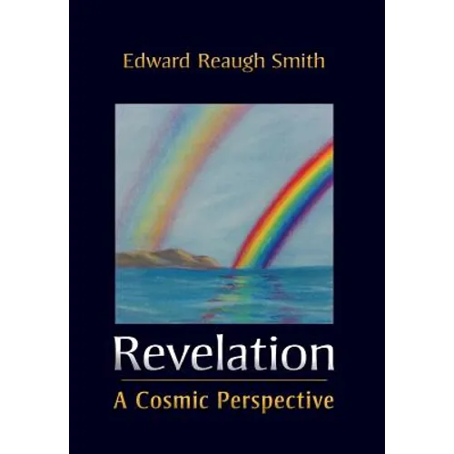Revelation: A Cosmic Perspective