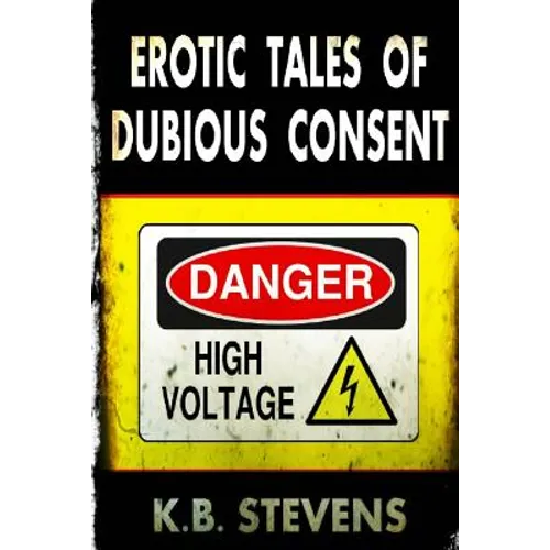 Erotic Tales of Dubious Consent
