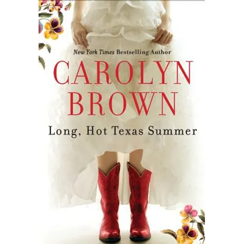Long, Hot Texas Summer