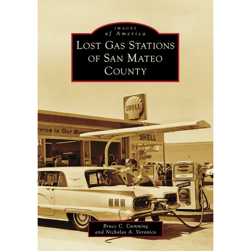 Lost Gas Stations of San Mateo County
