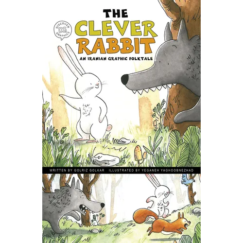 The Clever Rabbit: An Iranian Graphic Folktale