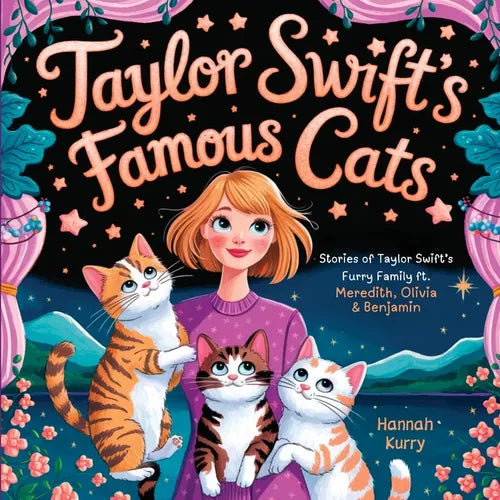 Taylor Swift's Famous Cats: Stories of Taylor Swift's Furry Family Featuring Meredith, Olivia & Benjamin (Swiftie Must Reads) - Paperback