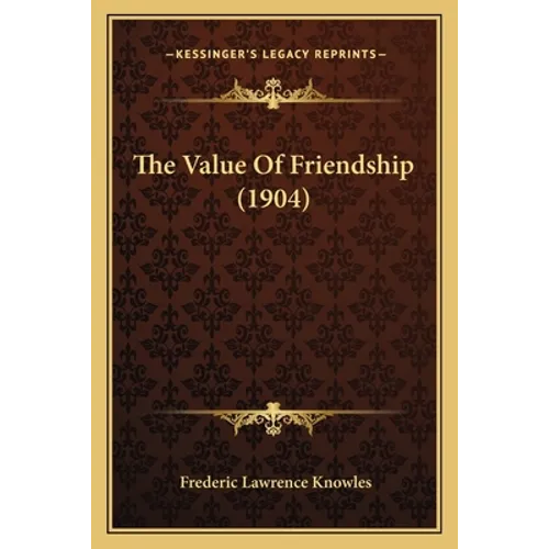 The Value Of Friendship (1904)