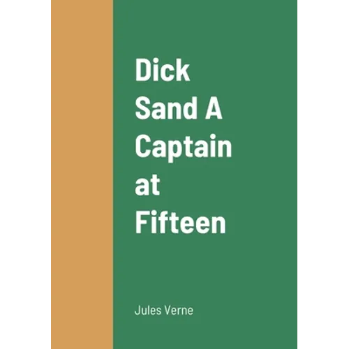 Dick Sand A Captain at Fifteen