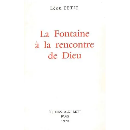 La Fontaine a la Rencontre de Dieu
