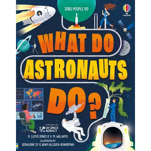 What Do Astronauts Do?