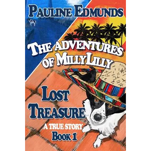 Lost Treasure The Aventures of MillyLilly Book 1