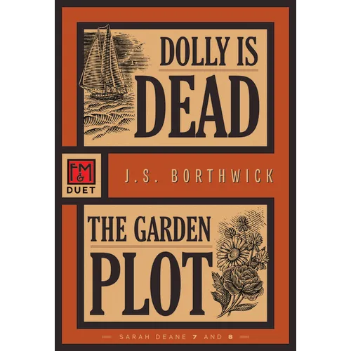 Dolly Is Dead / The Garden Plot: Sarah Deane 7 and 8
