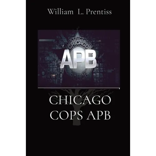 Chicago Cops Apb