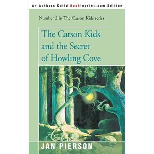 The Carson Kids and the Secret of Howling Cove