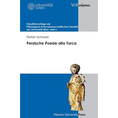 Persische Poesie Alla Turca: Sprache, Exil Und Die Grenzen Der Kulturwissenschaftlichen Iranistik