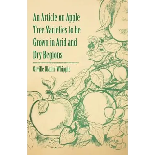 An Article on Apple Tree Varieties to Be Grown in Arid and Dry Regions