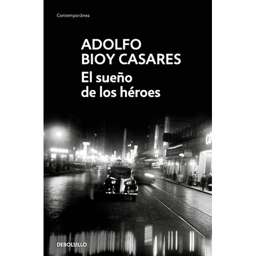 El Sueño de Los Hã(c)Roes / Dream of Heroes