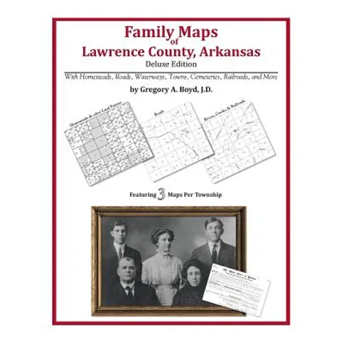 Family Maps of Lawrence County, Arkansas