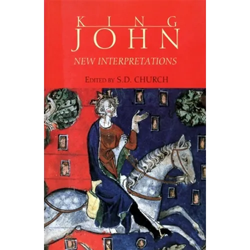 King John: New Interpretations