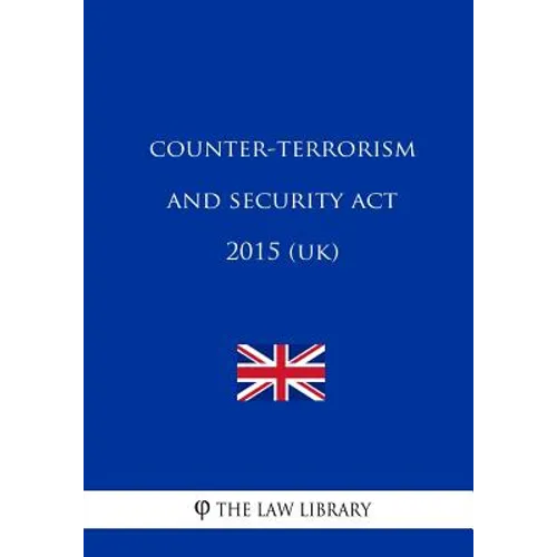 Counter-Terrorism and Security Act 2015 (UK)