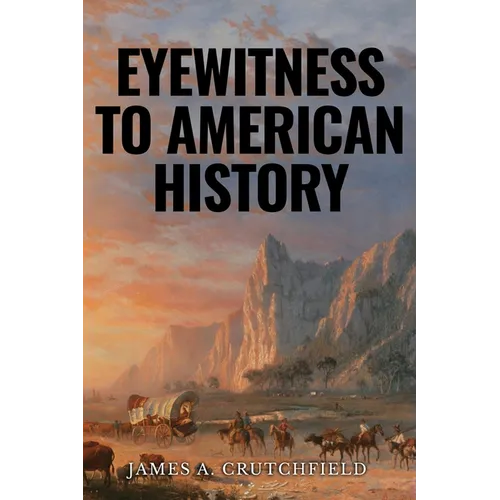 Eyewitness to American History