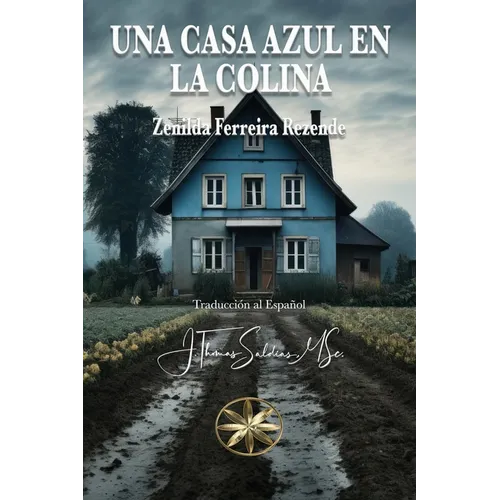 Una Casa Azul en la Colina