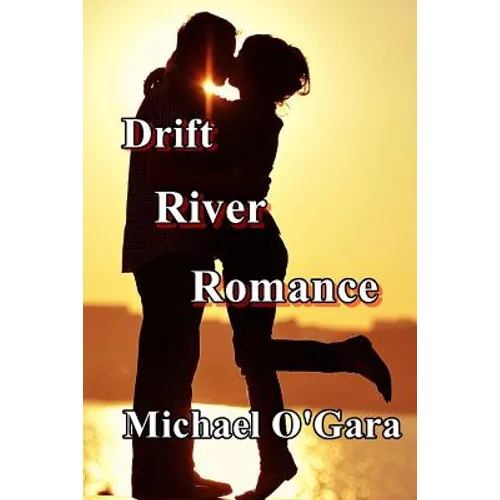 Drift River Romance